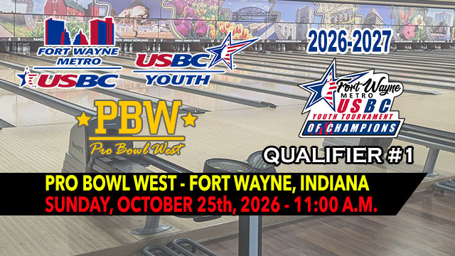 2026-10-25 Fort Wayne Metro USBC - YOUTH - QUALIFIER 1