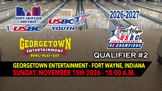 2026-11-15 Fort Wayne Metro USBC - YOUTH - QUALIFIER 2