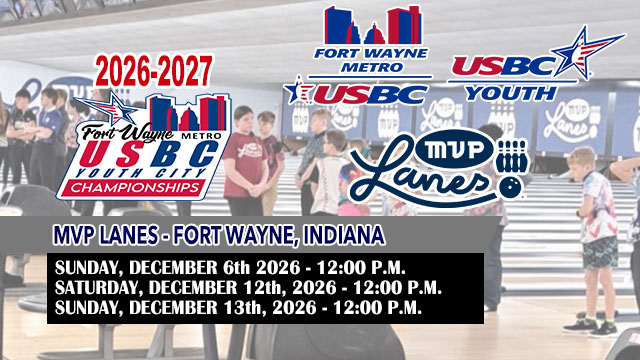 2026-12-06 Fort Wayne Metro USBC - Youth City Championships