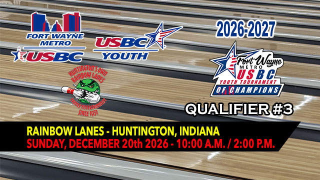 2026-12-20 Fort Wayne Metro USBC - YOUTH - QUALIFIER 3